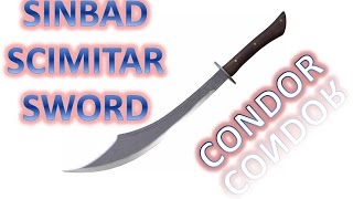 Condor Sinbad Scimitar Sword  First Cuts [upl. by Retloc700]