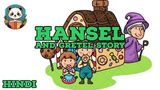 Hansel and Gretel Story in Hindi story kidsvideo [upl. by Ainalem]