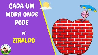 Cada Um Mora Onde Pode  História Curta Infantil – Ziraldo [upl. by Keith]