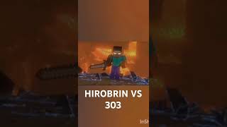 Comment Hirobrin vs 303 [upl. by Odlanor]