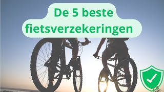 5x de Beste Fietsverzekering [upl. by Ecinahc642]