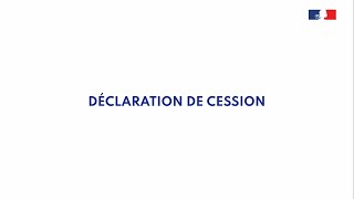 Immatriculation  Déclaration de cession [upl. by Hanauq]