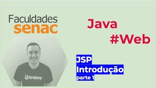 Java Web  JSP  Aula 01  Introdução  Parte 1 [upl. by Eidnak491]