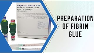 how to prepare fibrin glue  preparation of Beriplast P combi set fibrin sealant kit [upl. by Lehcyar184]