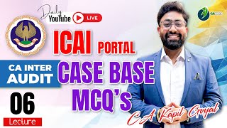 Lec 6 CA Inter Audit ICAI Portal Case Base MCQs by CA Kapil Goyal  14 to 1622 Questions [upl. by Irakab953]