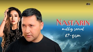 Nastarin 67qism milliy serial  Настарин 67қисм миллий сериал [upl. by Viguerie]