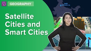 What Are Smart And Satellite Cities  Class 8  Geography  Learn With BYJUS [upl. by Karalee312]