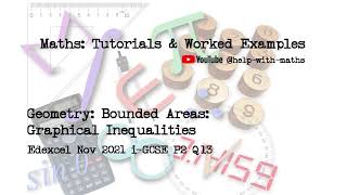 Geometry Bounded Areas Graphical Inequalities Edexcel Nov 2021 i GCSE P2 Q13 [upl. by Selmore]