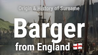 Barger from England 🏴󠁧󠁢󠁥󠁮󠁧󠁿  Meaning Origin History amp Migration Routes of Surname [upl. by Trebmal]