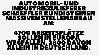 Schaeffler kündigt einen massiven Stellenabbau an 4700 Arbeitsplätze sollen abgebaut werden [upl. by Jammie962]