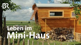 Leben in kleinen Häusern Weniger ist mehr  Zwischen Spessart und Karwendel  Doku  Tiny House [upl. by Trenton]