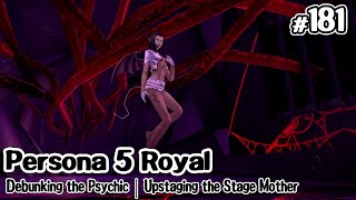 Persona 5 Royal Ep 181 Debunking the Psychic  Upstaging the Stage Mother [upl. by Willett999]