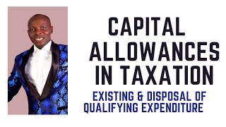 Capital Allowances ICAN Nigeria Taxation  Advanced Tax  Finance ACT 2020 [upl. by Carlee871]