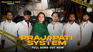 Prajapati Ka System  Out Now  Prajapati New Dj song  New Ncr Song  prajapati 5 team [upl. by Ahearn]