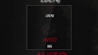 Lbenj  Avito Explicit [upl. by Ajssatsan]