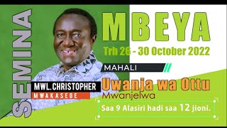 MWL CHRISTOPHER MWAKASEGE SEMINA MBEYA DAY 2  27102022 [upl. by Ahsinyt886]