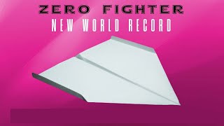 How To Make New World Record Paper Airplane Glider  Zero Fighter [upl. by Budde]