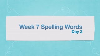 Spelling Words Week7 Day 2 [upl. by Lat904]