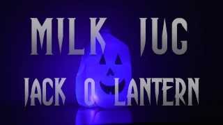 Milk Jug Jack O Lantern [upl. by Poulter]