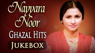 Nayyara Noor Ghazal Hits HD  Jukebox  Superhit Pakistani Ghazal Hits [upl. by Dunaville]