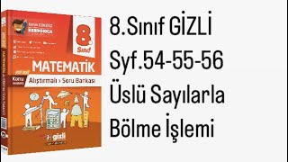 8SINIF GİZLİ YAYINLARI KONU ANLATIMLI SB S545556 ÜSLÜ SAYILARILA BÖLME İŞLEMİ [upl. by Darreg]