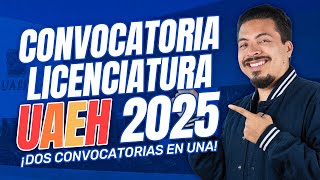 Te explico a detalle la Segunda Convocatoria de la UAEH para ingresar al Semestre EneroJunio 2025 [upl. by Murial]