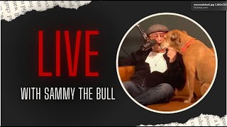 🔴 LIVE 🔴 Stories from SammyTheBull  Episode 46 [upl. by Rhine]