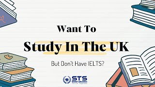 STUDY IN THE UK WITH MOI  STS GLOBAL EDUCATION [upl. by Lucie912]