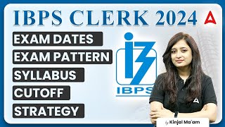 IBPS Clerk 2024  IBPS Clerk Syllabus Exam Pattern Exam Date  Full Details [upl. by Jackie340]