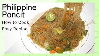 How To Cook Philippine Pancit  Easy Recipe [upl. by Brig22]