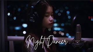 Night Dancer  imase  Shania Yan Cover [upl. by Accebar]