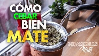 Cómo CEBAR bien el Mate [upl. by Cyril517]