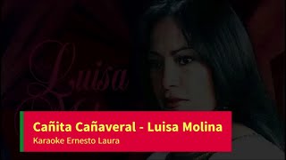 Luisa Molina  Cañita Cañaveral letra [upl. by Bernice999]