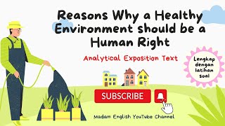 Exposition text  Why a Healthy Environment should be a Human Right [upl. by Landan]