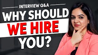 Why Should We Hire You  Best Sample Answer For Freshers amp Experienced People [upl. by Rosanna]