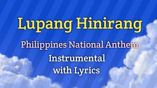 Lupang Hinirang  Instrumental with Lyrics [upl. by Eteragram482]