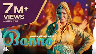 Sapna Choudhary quotBannoquot Manisha Sharma  New Haryanvi Video Song 2023 [upl. by Akiam]