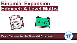 A Level Maths  Pure  Year 2  Exam Revision for the Binomial Expansion [upl. by Alhak]