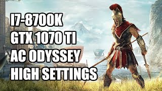 Assassins Creed Odyssey  i7 8700k GTX 1070 ti High Settings  1440p [upl. by Tamberg]