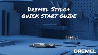 Get Started With The Dremel Stylo 205015  Quick Start Guide [upl. by Darnok]