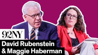 David Rubenstein with Maggie Haberman The Highest Calling [upl. by Iteerp159]