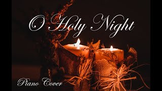 O Holy Night  Instrumental Piano Piano Cover Christmas Songs [upl. by Carlson]