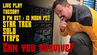 The Guy who playsStar Trek Captains Log Solo Adventures PART 2 [upl. by Richelle]