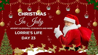 Welcome to Christmas in July day 23 Advent calendars  giveaways product reviews and much more [upl. by Anrak]