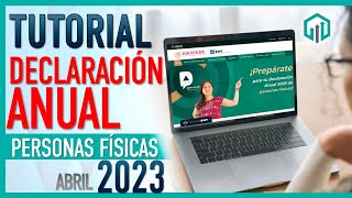 ✔️ DECLARACIÓN ANUAL 2023 PERSONAS FÍSICAS SAT  TUTORIAL PARA OBTENER TU SALDO A FAVOR PASO A PASO [upl. by Zedecrem]