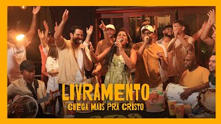 Livramento  Chega Mais Pra Cristo Clipe [upl. by Garratt]