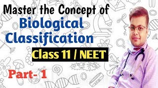 Biological classification Class 11 Biology  Biological Classification for NEET  Dr S K Singh [upl. by Tamera]