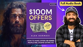 100M Offers Full Audiobook  Alex Hormozi [upl. by Shabbir540]