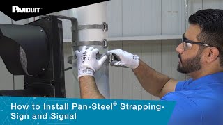 How to Install PanSteel® Strapping  Sign and Signal [upl. by Lleval393]