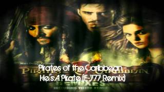 BEST REMIX Pirates of the Caribbean  Hes a Pirate F777 Remix HD [upl. by Lamond]